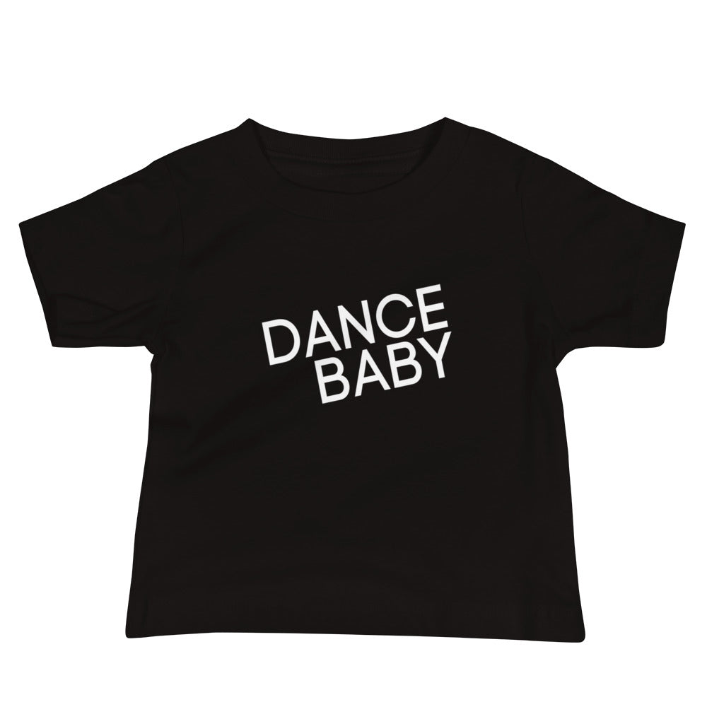 Dance Baby T-Shirt