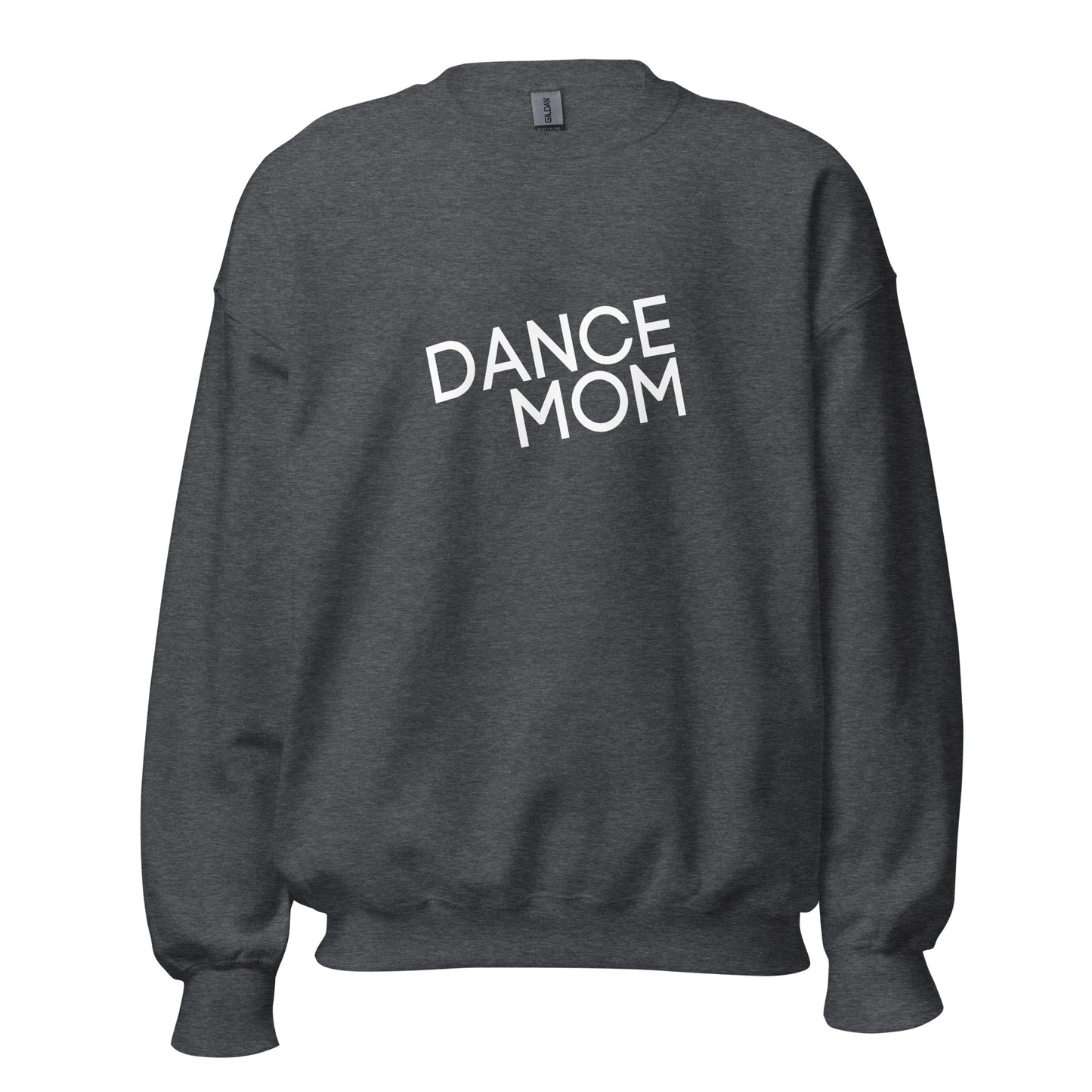 Dance Mom Adult Sweatshirt