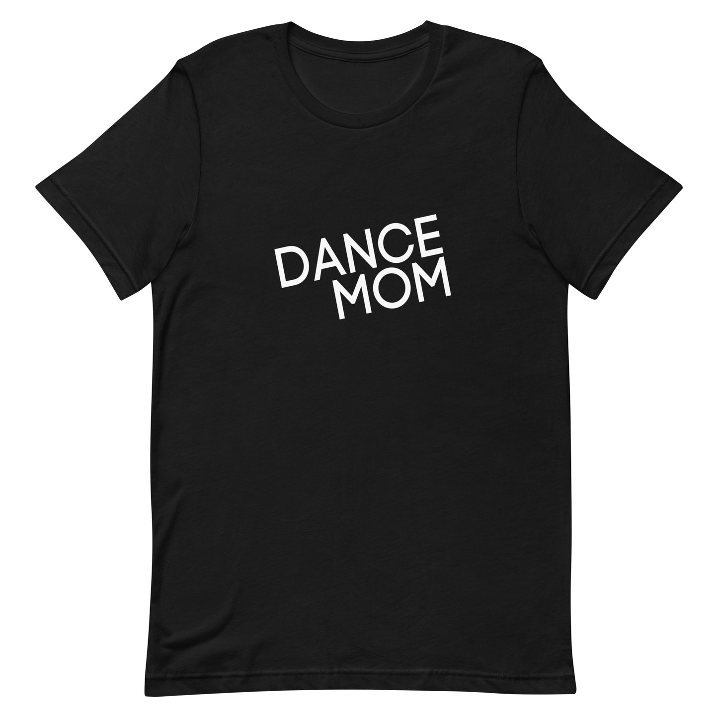 Dance Mom Adult T-Shirt