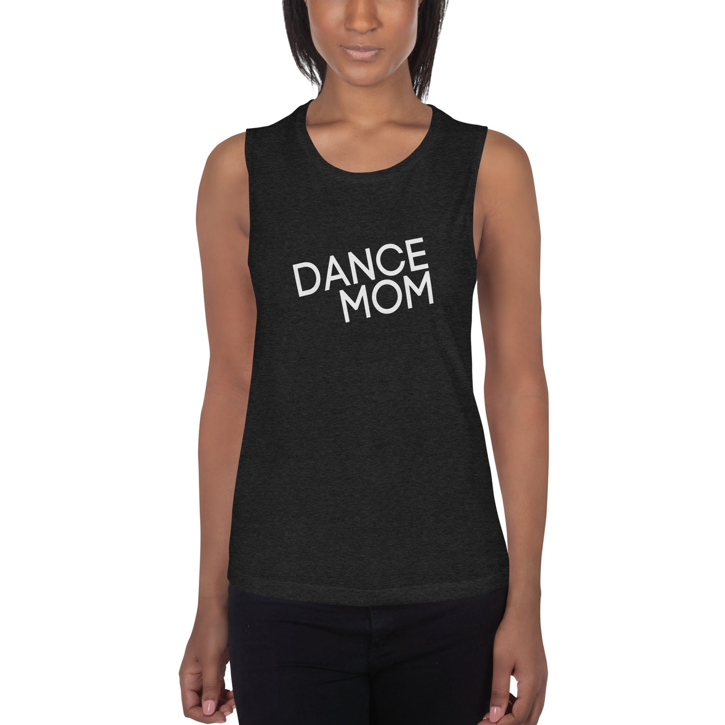 Dance Mom Ladies’ Muscle Tank